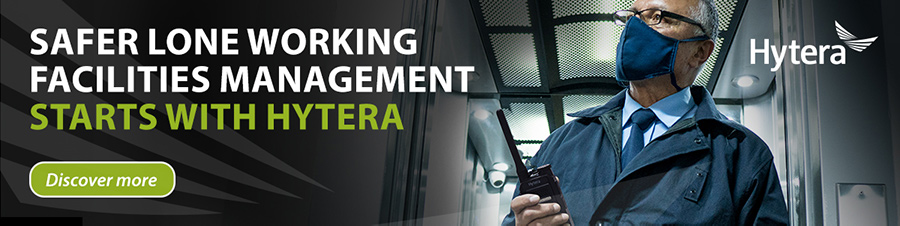 Safer lone working Facilities Management starts with Hytera